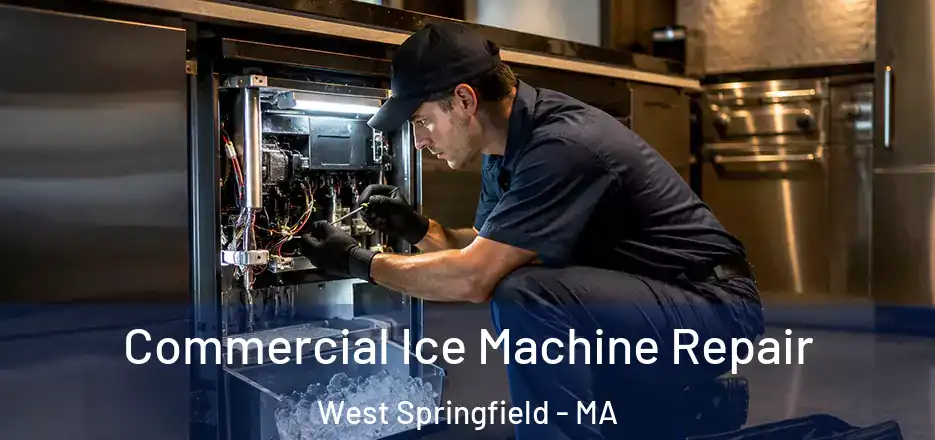  Commercial Ice Machine Repair West Springfield - MA