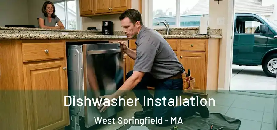 Dishwasher Installation West Springfield - MA