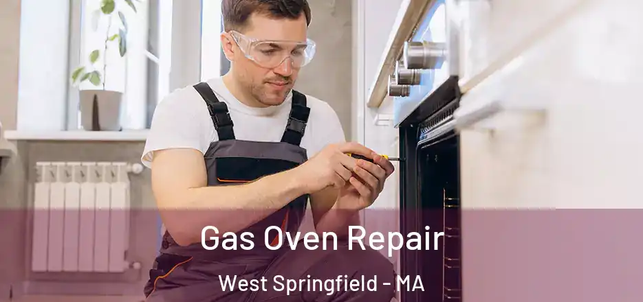  Gas Oven Repair West Springfield - MA