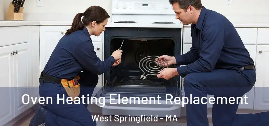 Oven Heating Element Replacement West Springfield - MA