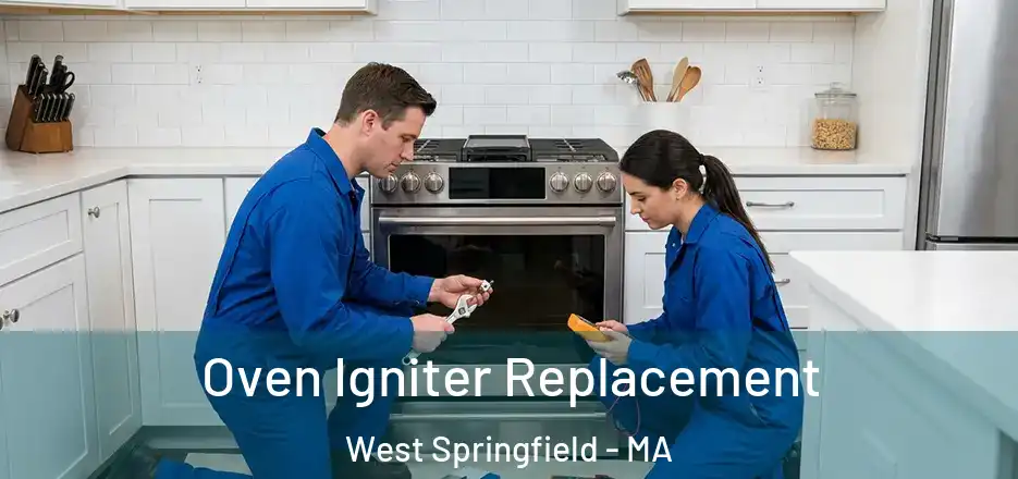 Oven Igniter Replacement West Springfield - MA