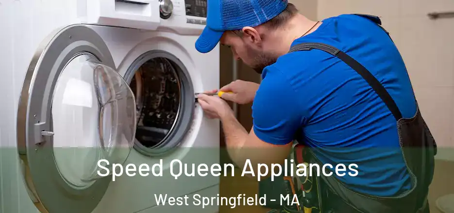 Speed Queen Appliances West Springfield - MA