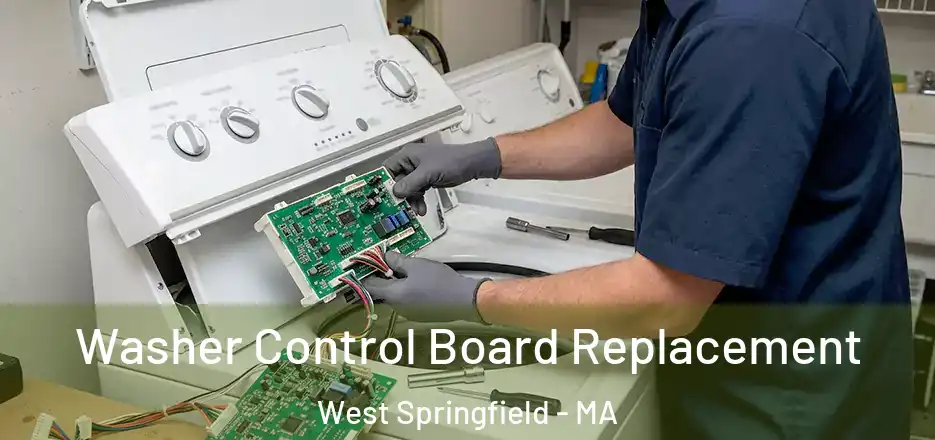Washer Control Board Replacement West Springfield - MA